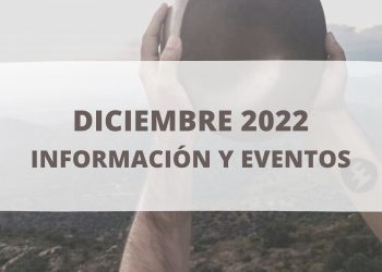 Eventos e información diciembre 2022