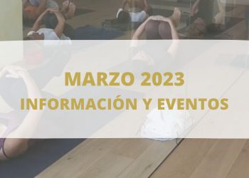 Eventos e información marzo 2023