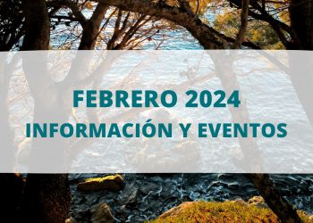 Eventos e información febrero 2024